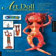 Art Doll Adventures [Paperback - Used]