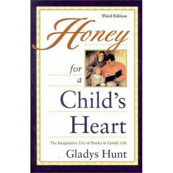 Pre-Owned Honey for a Child's Heart Paperback