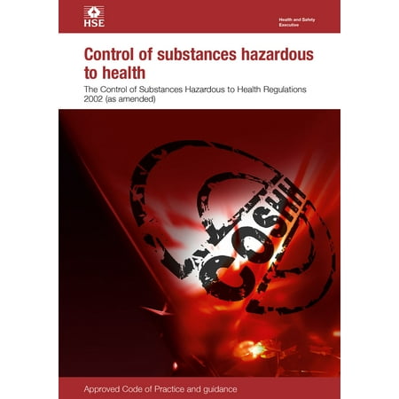 L5 Control of Substances Hazardous to Health: The Control of Substances Hazardous to Health Regulations 2002. Approved Code of Practice and Guidance, L5 -