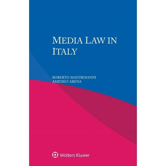 Media Law in Italy, (Paperback)