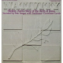 Pete Seeger - Nativity: Sholem Asch's Story of Birth of Jesus - Music & Performance - CD