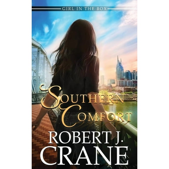 Southern Comfort (Paperback) by Robert J Crane