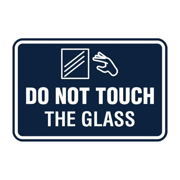 Signs ByLITA Classic Framed Do Not Touch The Glass Sign (Navy Blue / White) - Large