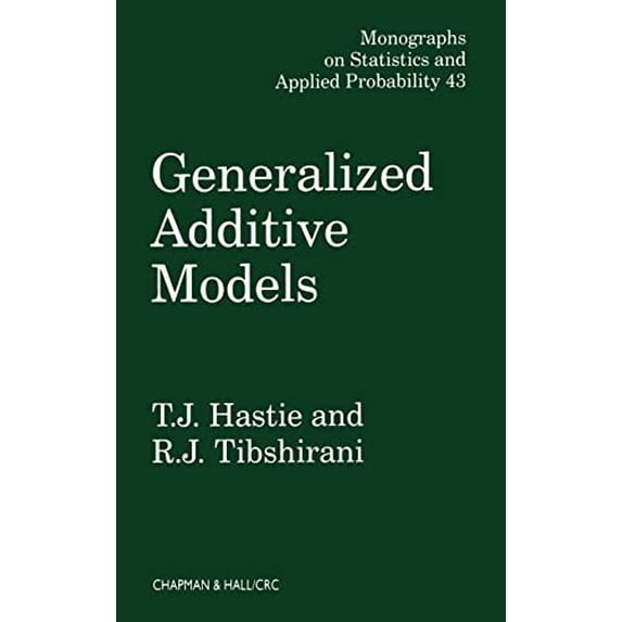 Pre-Owned Generalized Additive Models (Hardcover) 0412343908 9780412343902