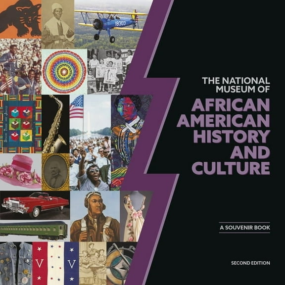 National Museum of African American History and Culture 2e: A Souvenir Book, Second Edition, (Paperback)