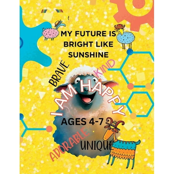 MY FUTURE IS BRIGHT LIKE SUNSHINE-Affirmation coloring book kids, (Paperback)