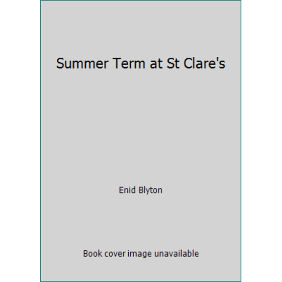 Pre-Owned Summer Term at St Clare's (Hardcover) 0006931901 9780006931904