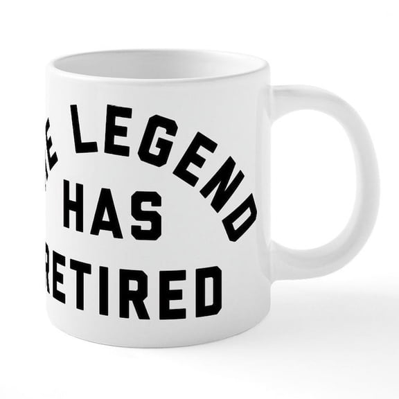 CafePress - The Legend Has Retired - 20 Oz White Ceramic Mega Mug