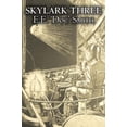 thumbnail image 1 of Skylark Three by E. E. 'doc' Smith, Science Fiction, Adventure, Space Opera, 1 of 2