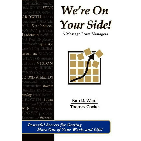 We're On Your Side!: A Message From Managers, (Hardcover)