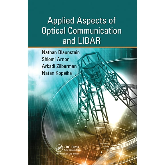 Applied Aspects of Optical Communication and LIDAR, (Paperback)