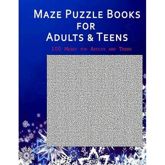 Maze Puzzle Books for Adults & Teen: 100 Challenging Mazes Puzzle Book and Maze Puzzle Solutions 200 pages (Paperback)