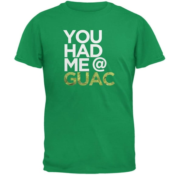 Cinco de Mayo - You Had Me at Guac Irish Green Adult T-Shirt - Large