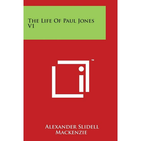 The Life Of Paul Jones V1 (Paperback)