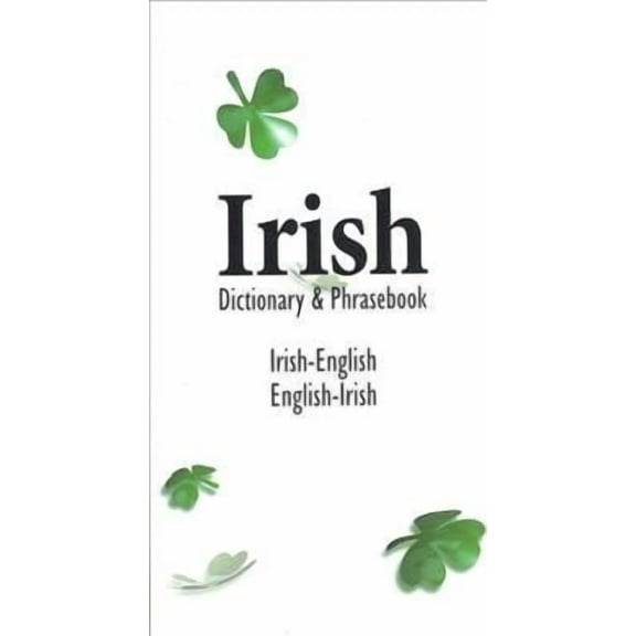 Language Dictionaries Series: Irish-English English-Irish Dictionary & Phrasebook (Paperback)