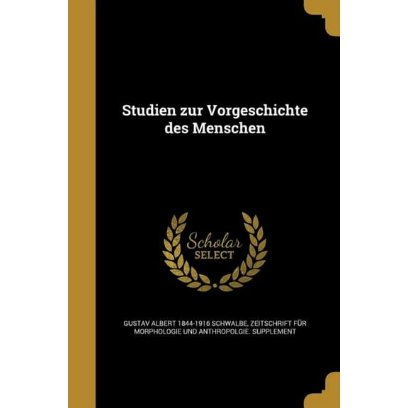 Studien zur Vorgeschichte des Menschen (Paperback)