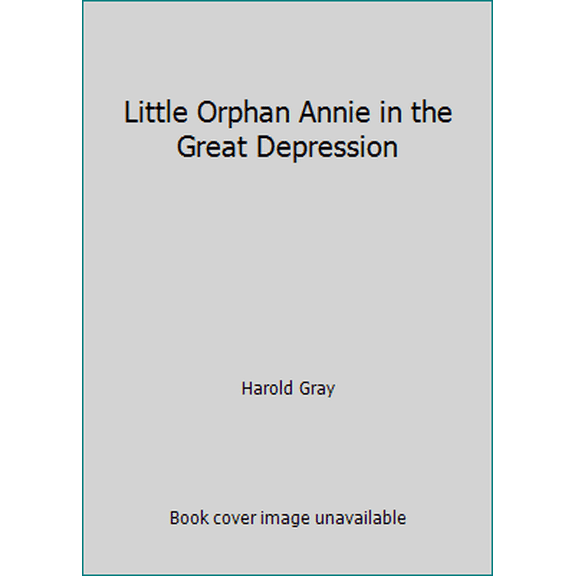 Pre-Owned Little Orphan Annie in the Great Depression (Paperback) 0486237370 9780486237374