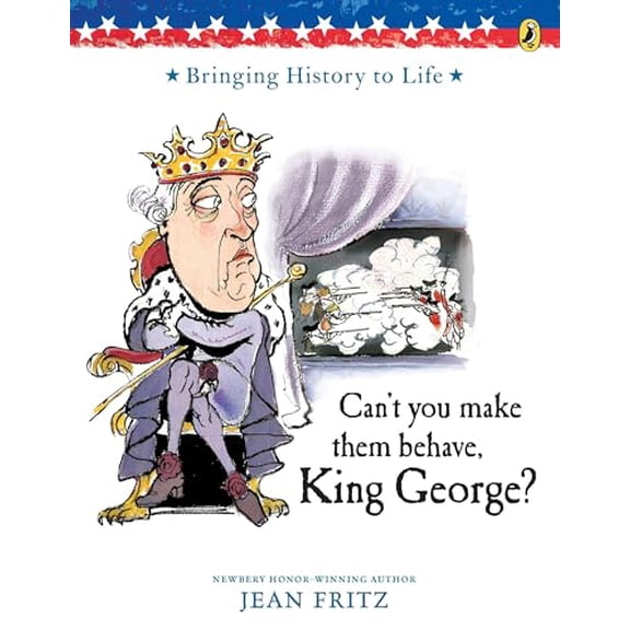 Pre-Owned Can't You Make Them Behave, King George? (Paperback) 0698114027