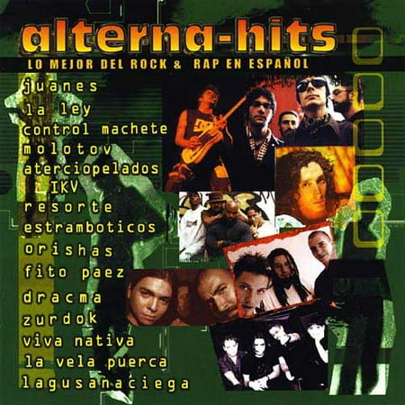 Alterna-Hits: Lo Mejor Del Rock & Rap En Espanol