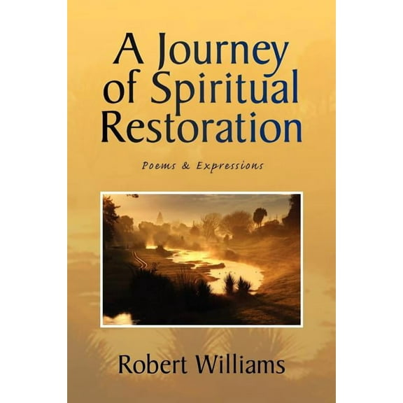 A Journey of Spiritual Restoration (Paperback)