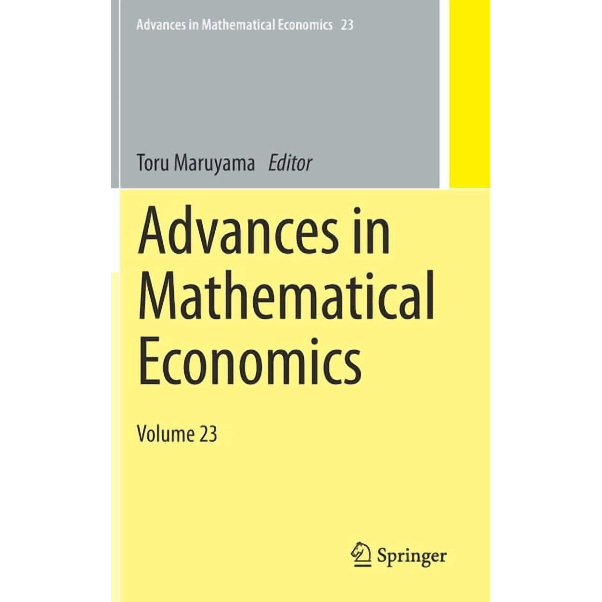Advances in Mathematical Economics Advances in Mathematical Economics: Volume 23, Book 23, (Hardcover)