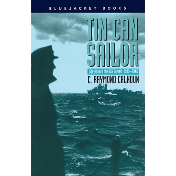 Pre-Owned Tin Can Sailor (Paperback) 1557502285 9781557502285