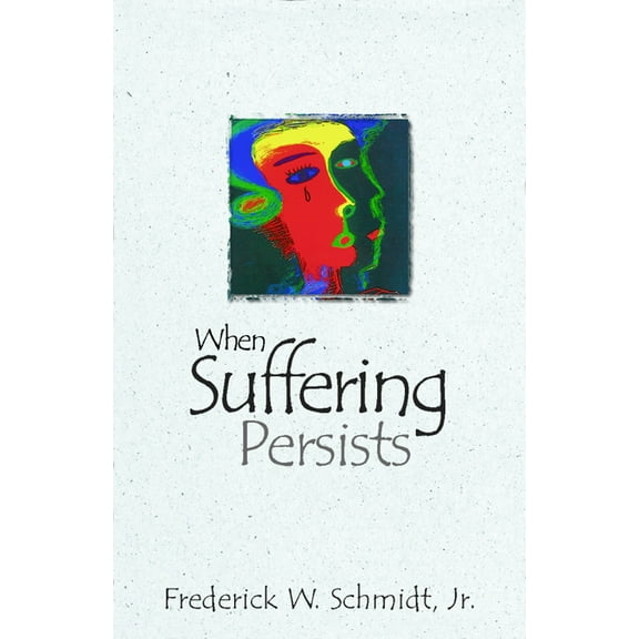 When Suffering Persists (Paperback)