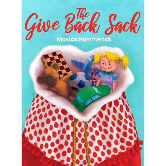 The Give Back Sack, (Hardcover)