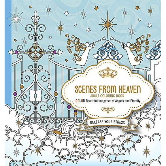 Pre-Owned Scenes from Heaven Adult Coloring Book: Beautiful Imageries of Angels and Eternity Paperback