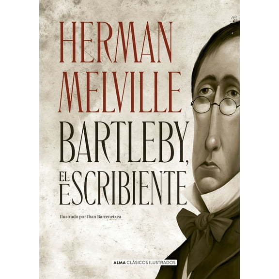 Clásicos ilustrados: Bartleby, el escribiente (Hardcover)
