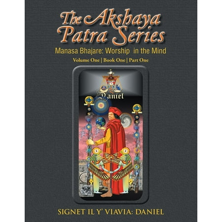 The Akshaya Patra Series Manasa Bhajare Worship In The Mind Part One Ebook Walmart Com walmart