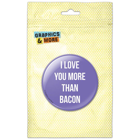 I Love You More Than Bacon on Purple Pinback Button Pin Badge
