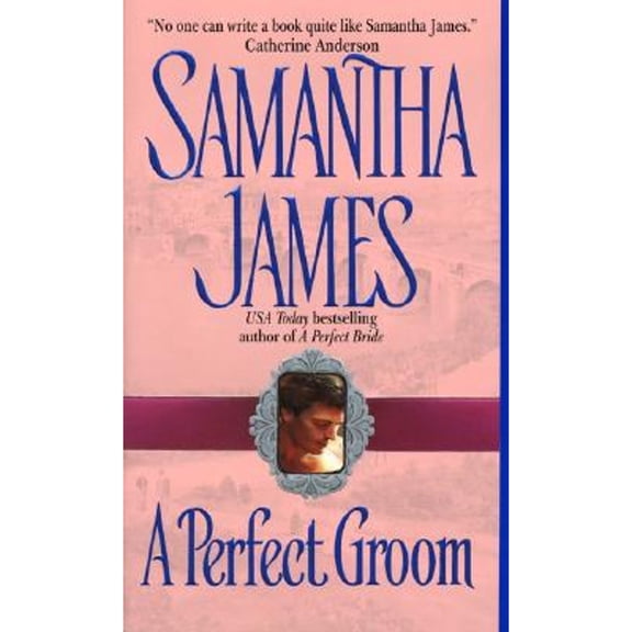 Pre-Owned A Perfect Groom (Mass Market Paperback) 0060502797 9780060502799