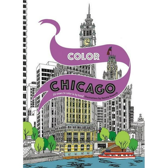 Color Chicago: 20 Views to Color in by Hand, (Paperback)