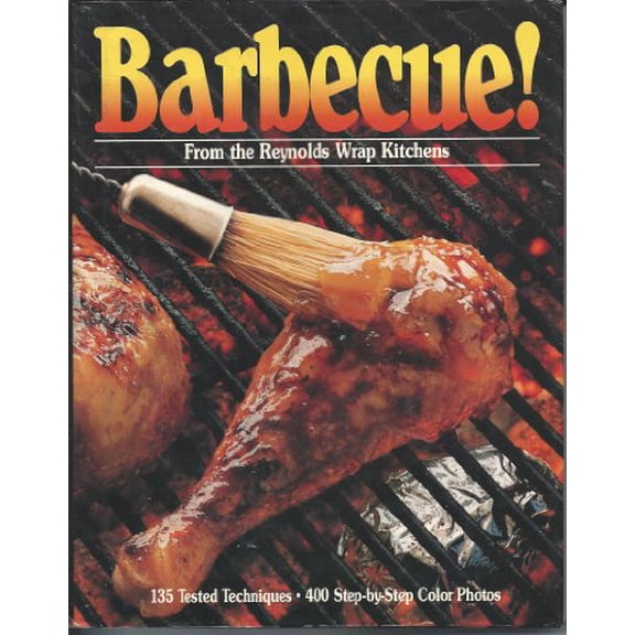 Pre-Owned Barbecue!: From the Reynolds Wrap Kitchens (Hardcover) 039453137X 9780394531373