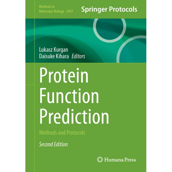 Methods in Molecular Biology Protein Function Prediction: Methods and Protocols, Book 2947, (Hardcover)