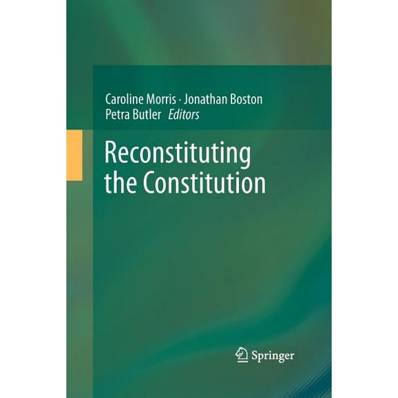 Reconstituting the Constitution, (Paperback)