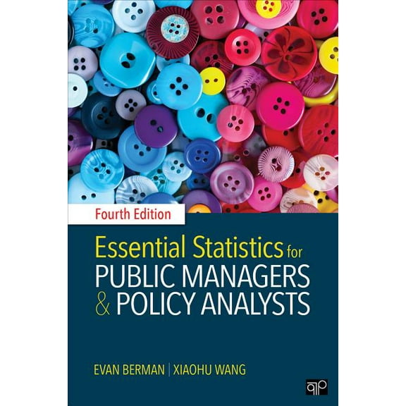 Essential Statistics for Public Managers and Policy Analysts, (Paperback)