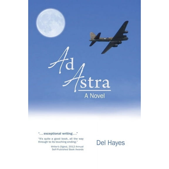 Ad Astra (Paperback) by Delmer Hayes