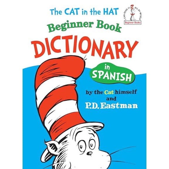 Pre-Owned The Cat in the Hat Beginner Book Dictionary in Spanish (Hardcover) by P D Eastman