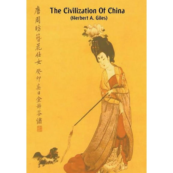 The Civilization of China, (Hardcover)