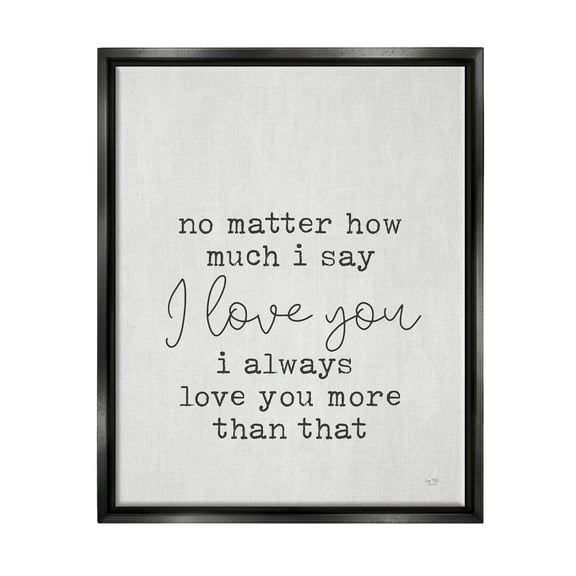 Stupell Industries Love You Romantic Phrase Inspirational Painting Black Floater Framed Art Print Wall Art, 17 x 21