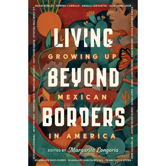 Living Beyond Borders: Growing up Mexican in America, (Paperback)