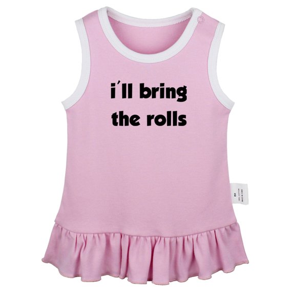 I'll Bring the Rolls Funny Dresses For Baby, Newborn Babies Skirts, Infant Princess Dress, 0-24M Kids Graphic Clothes (Pink Sleeveless Dresses, 0-6 Months)