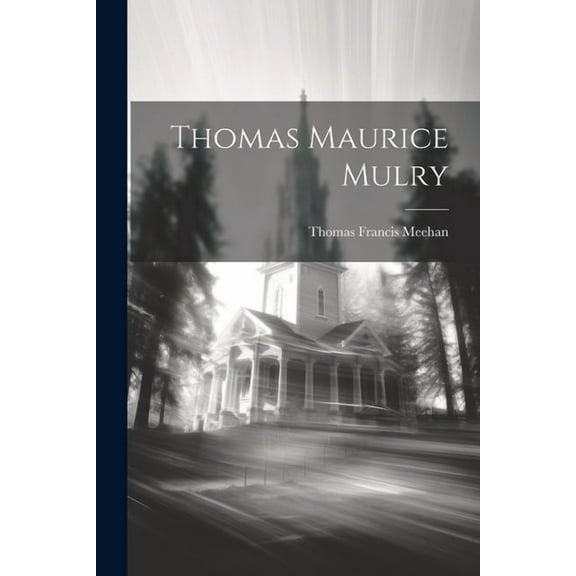 Thomas Maurice Mulry (Paperback)