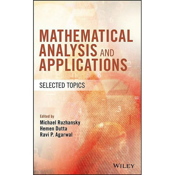 Mathematical Analysis and Applications: Selected Topics (Hardcover)
