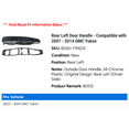 thumbnail image 2 of Rear Left Door Handle - Compatible with 2007 - 2014 GMC Yukon 2008 2009 2010 2011 2012 2013, 2 of 3