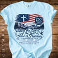 thumbnail image 5 of Where the Spirit of the Lord Is Shirt, American Flag Cross 250th Tee, Comfort Colors® Christian USA T-Shirt, 5 of 7