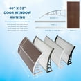thumbnail image 5 of 2 40"x32" Door Window Awning Exterior, Polycarbonate Cover Entry Door Outdoor Patio Awning Canopy, Front Door Overhang Awning for Sun Shutter, UV, Rain and Snow Protection, Hollow Sheet (Brown Board), 5 of 10