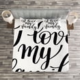 thumbnail image 3 of Ambesonne Saying Quilted Bedspread Set 3 Pcs, I Love My Theme Calligraphy, Queen Size, Black and White, 3 of 3